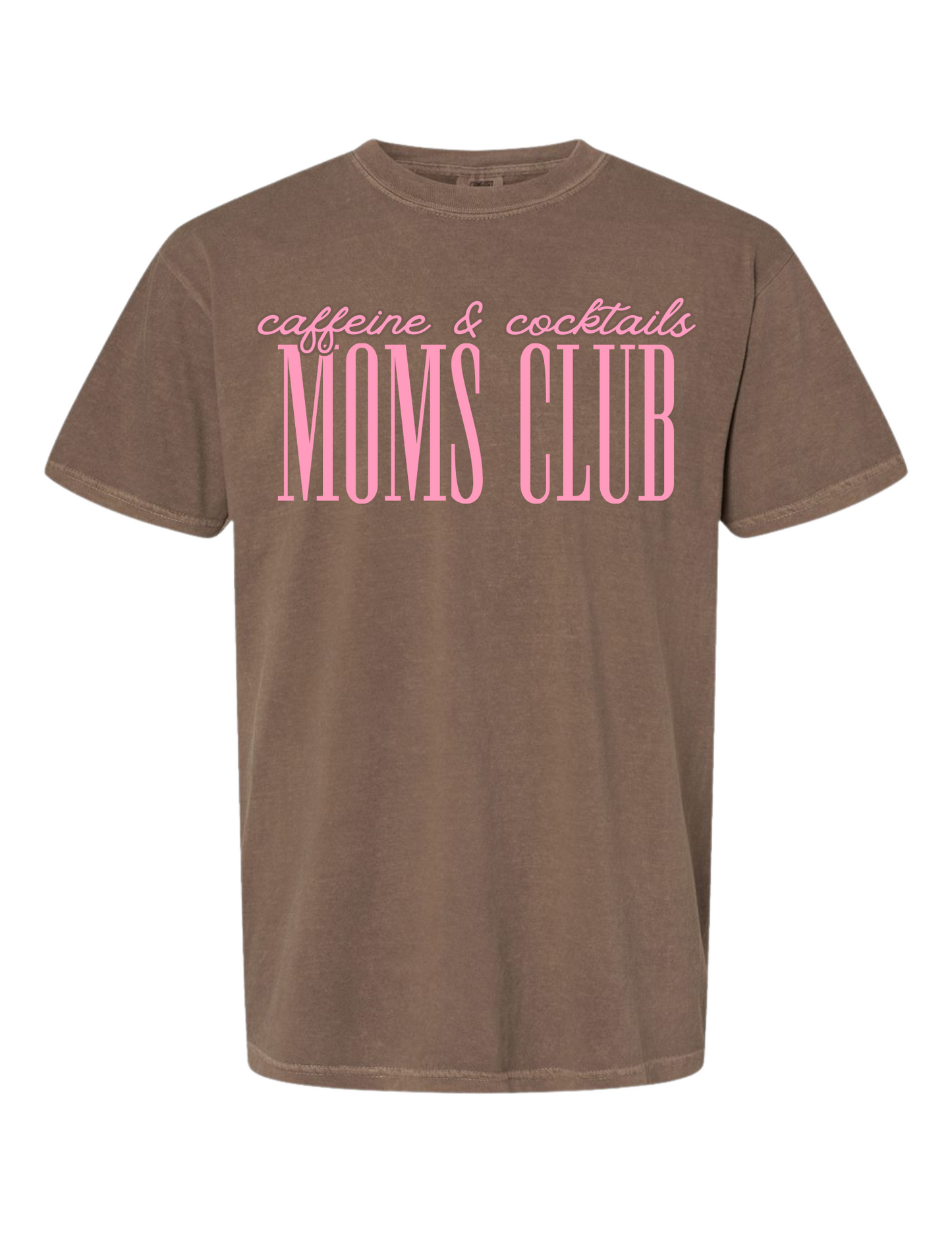 CAFFEINE AND COCKTAILS MOM CLUB TEE